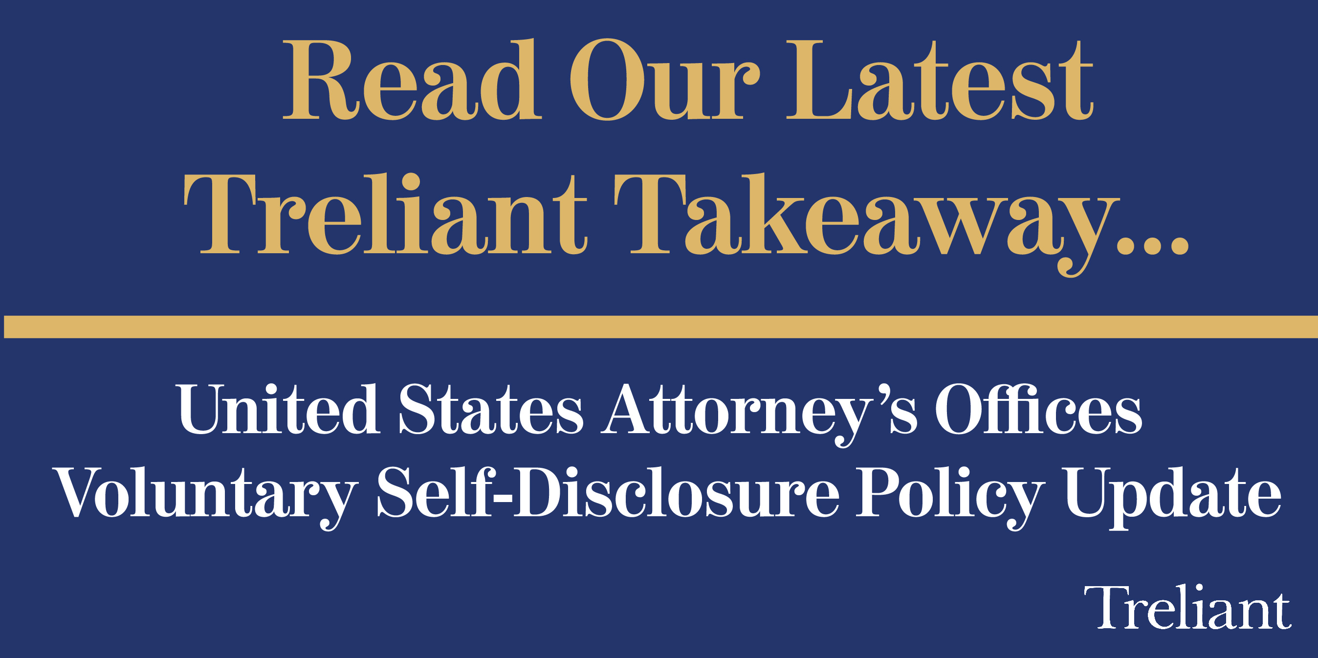 treliant-takeaway-united-states-attorney-s-offices-voluntary-self